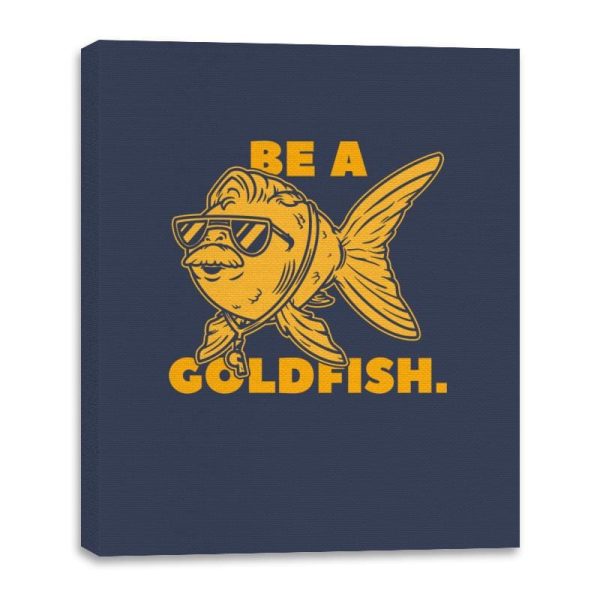 Be a Goldfish - Canvas Wraps Online Hot Sale - Image 3